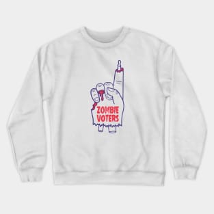 Zombie Voters Crewneck Sweatshirt